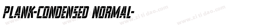 Plank-Condensed Normal字体转换